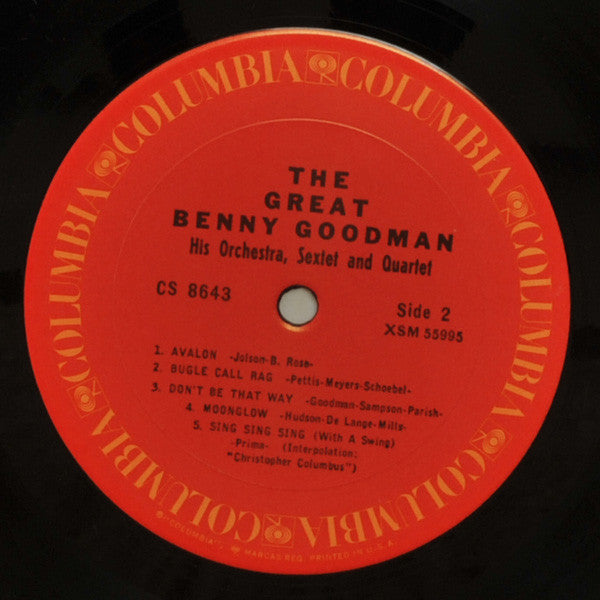 Benny Goodman, Benny Goodman And His Orchestra, The Benny Goodman Quartet, Benny Goodman Sextet - The Great Benny Goodman