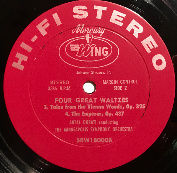 Johann Strauss Jr., Minneapolis Symphony Orchestra, Antal Dorati - Strauss Waltzes Wiener Blut, Wine, Women And Song, Tales From The Vienna Woods, The Emperor