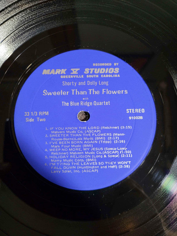 Shorty & Dolly Long, The Blue Ridge Quartet - Sweeter Than The Flowers