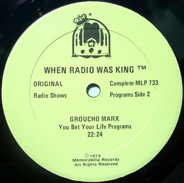 Groucho Marx, Chico Marx - When Radio Was King! (Groucho Marx)