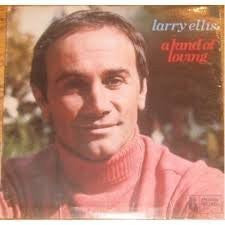 Larry Ellis - A Kind Of Loving (The Songs Of Rod McKuen)