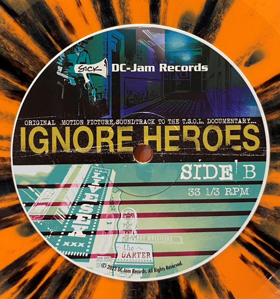 Ignore Heroes: Original Motion Picture Soundtrack To The T.S.O.L. Documentary... - secondary