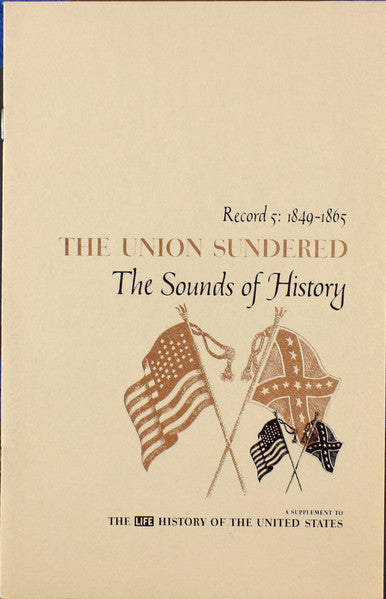 Various - The Sounds Of History Record 5: 1849-1865 / The Union Sundered