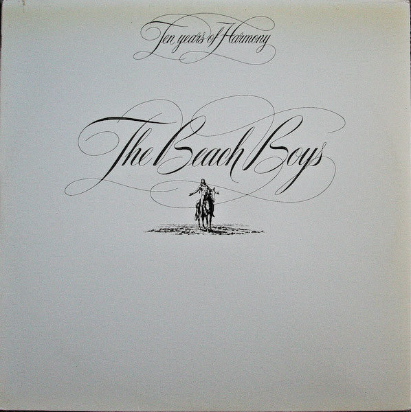 The Beach Boys - Ten Years Of Harmony