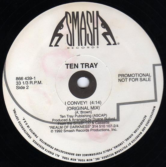 12" Single: Ten Tray - I Convey!