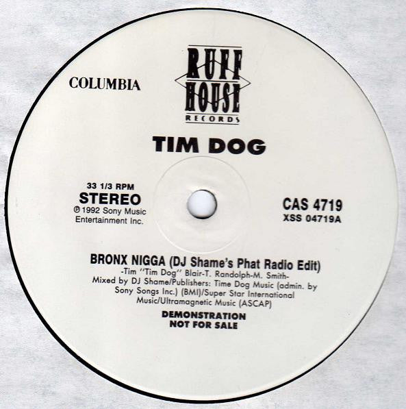 12" Single: Tim Dog - Bronx Nigga (DJ Shame Remix)