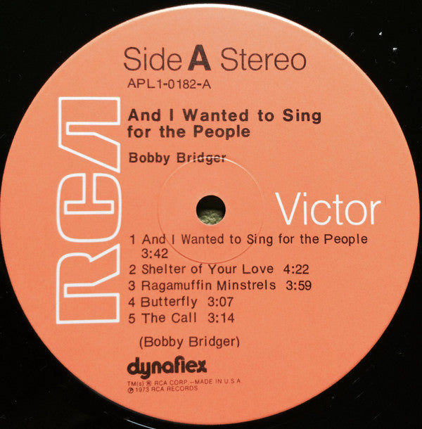 Bobby Bridger - And I Wanted To Sing For The People