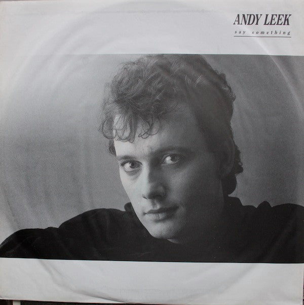 Andy Leek - Say Something