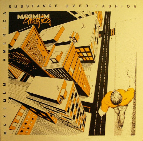 Maximum America - Substance Over Fashion
