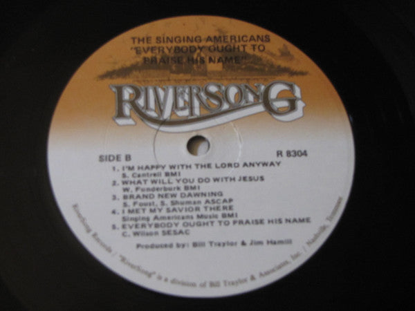 Singing Americans - Everybody Ought To Praise His Name