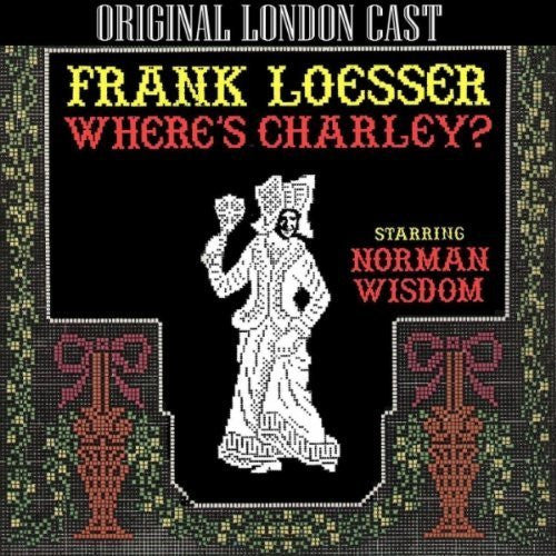 Norman Wisdom, Frank Loesser - Where's Charley?
