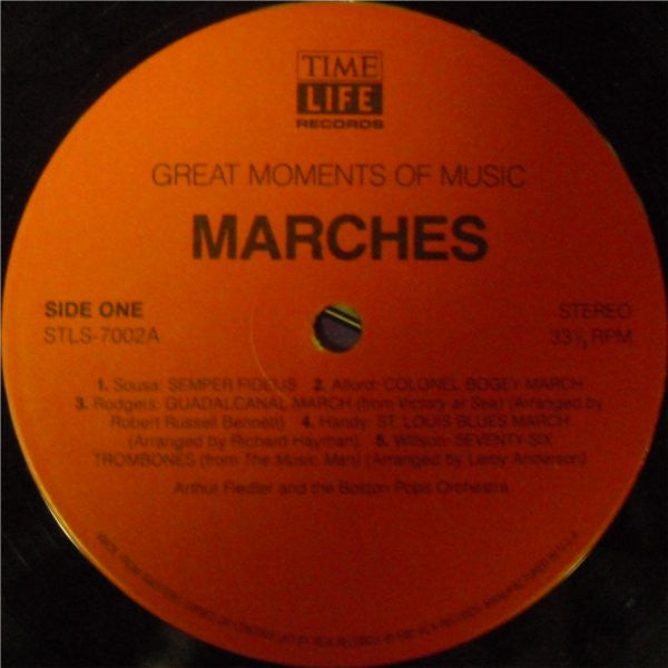 Arthur Fiedler, The Boston Pops Orchestra - Great Moments Of Music:  Marches