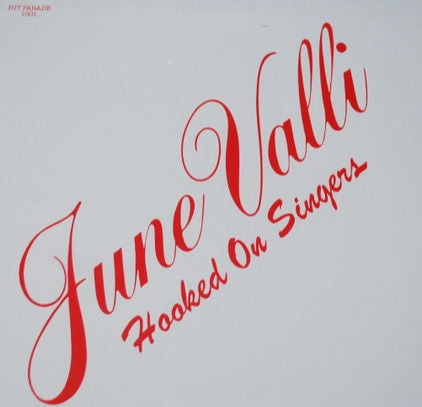 June Valli - Hooked On Singers