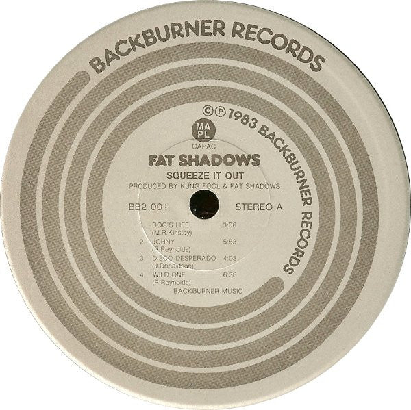 Fat Shadows - Squeeze It Out