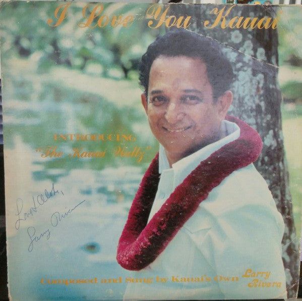 Larry Rivera - I Love You, Kauai