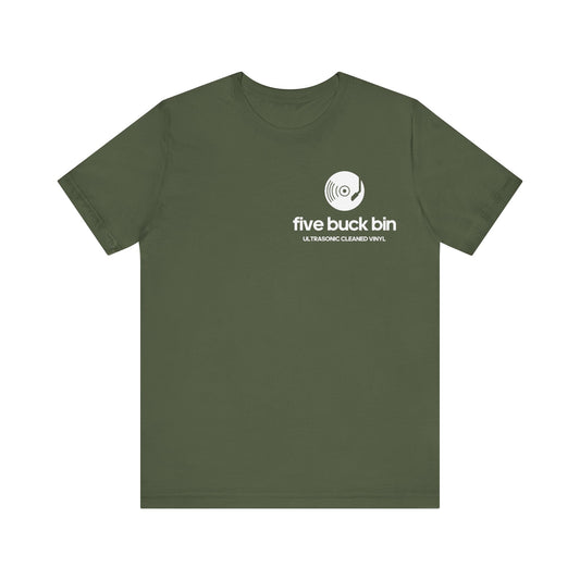 Single Print Five Buck Bin Unisex T-Shirt