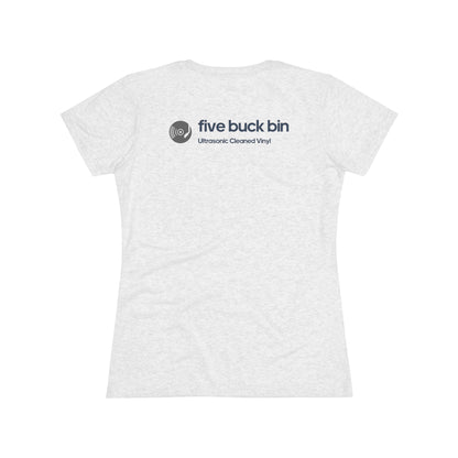 Women's Five Buck Bin Triblend Tee