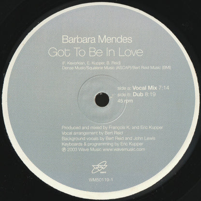 12" Single: Barbara Mendes - Got To Be In Love