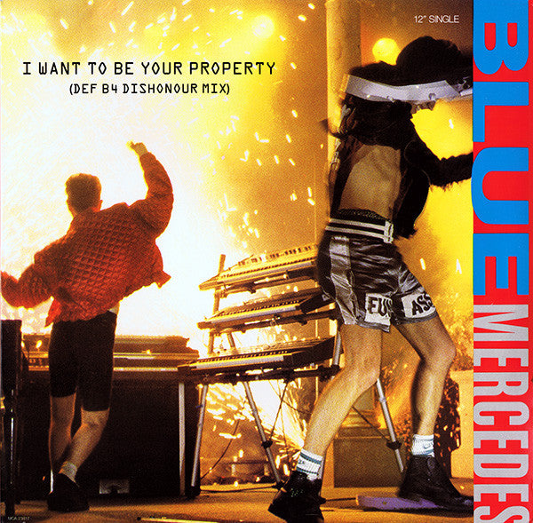 I Want To Be Your Property (DEF B4 Dishonour Mix) - primary