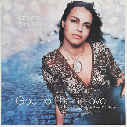 12" Single: Barbara Mendes - Got To Be In Love