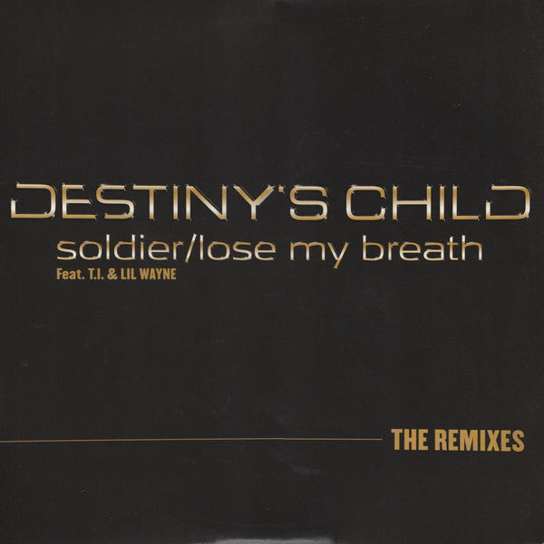 Destiny's Child, T.I., Lil Wayne - Soldier / Lose My Breath (The Remixes)