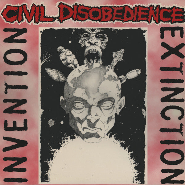 Civil Disobedience - Invention / Extinction