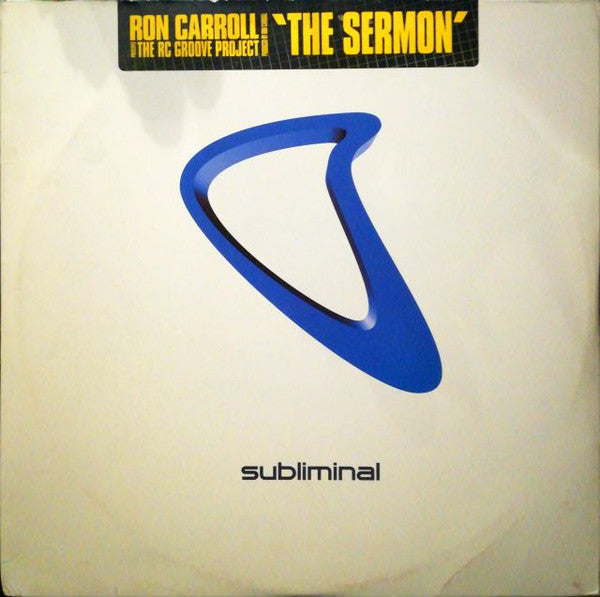 12": Ron Carroll, The RC Groove Project - The Sermon