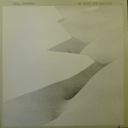 Bill Connors - Of Mist And Melting