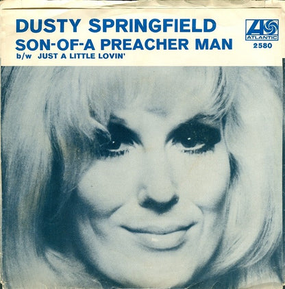 Son-Of-A Preacher Man / Just A Little Lovin' (Early In The Mornin') - secondary