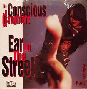 The Conscious Daughters - Ear To The Street