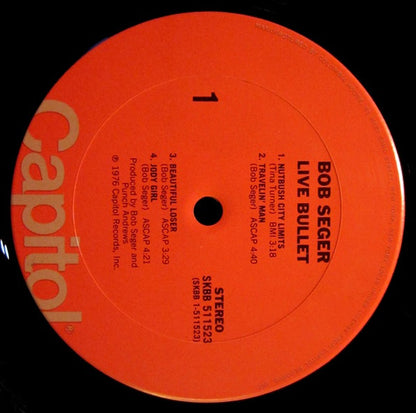 Bob Seger And The Silver Bullet Band - Live Bullet