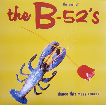 The Best Of The B-52's - Dance This Mess Around - primary