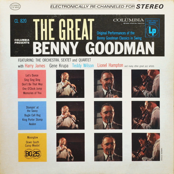 Benny Goodman, Benny Goodman And His Orchestra, The Benny Goodman Quartet, Benny Goodman Sextet - The Great Benny Goodman