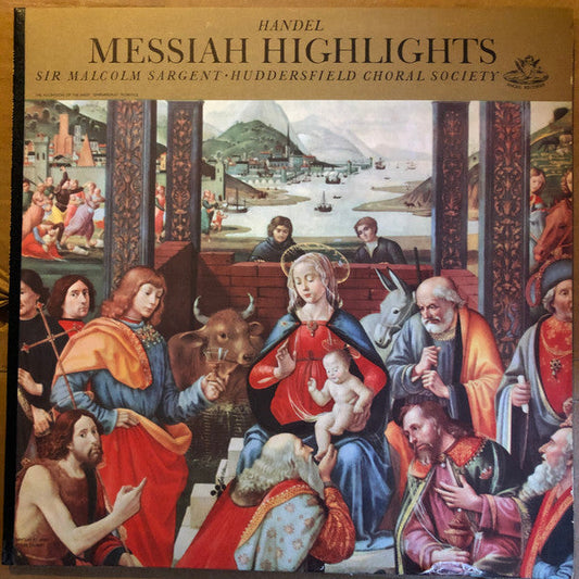 Georg Friedrich Händel, Sir Malcolm Sargent, Huddersfield Choral Society - Messiah Highlights