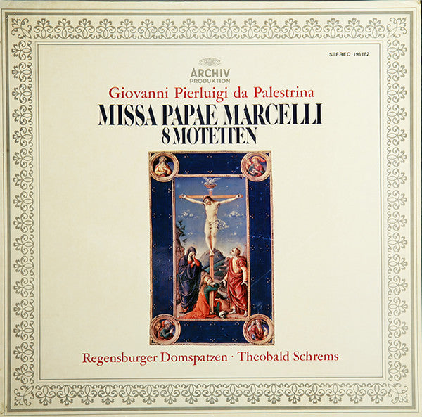 Giovanni Pierluigi da Palestrina, Regensburger Domspatzen, Theobald Schrems - Missa Papae Marcelli / 8 Motetten