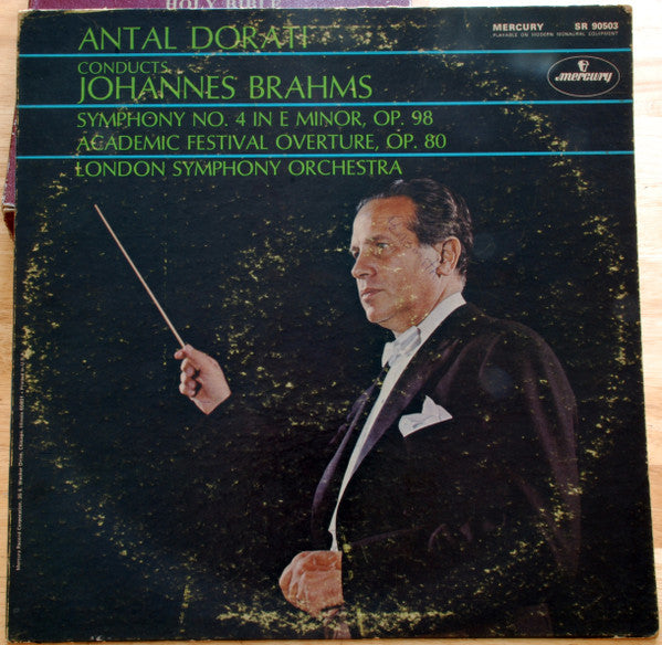Antal Dorati - Symphony No. 4 in E Minor, Op. 98 · Academic Festival Overture, Op. 80