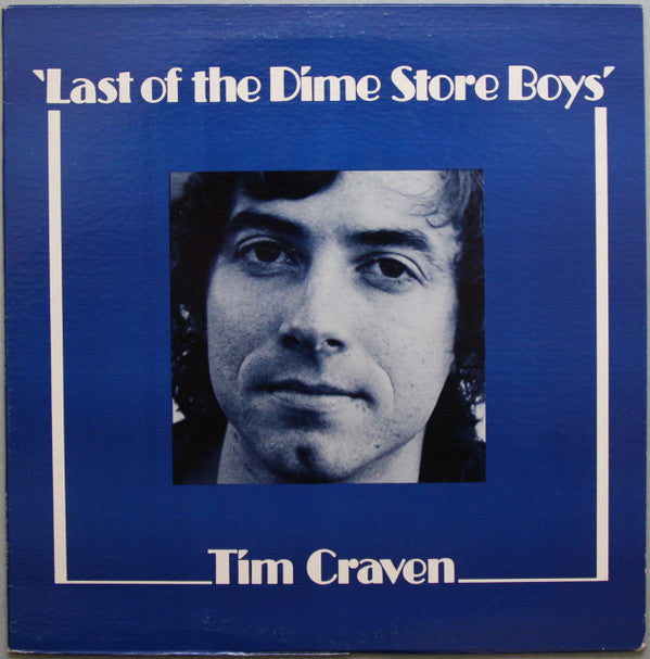 Tim Craven (2) - Last Of The Dime Store Boys