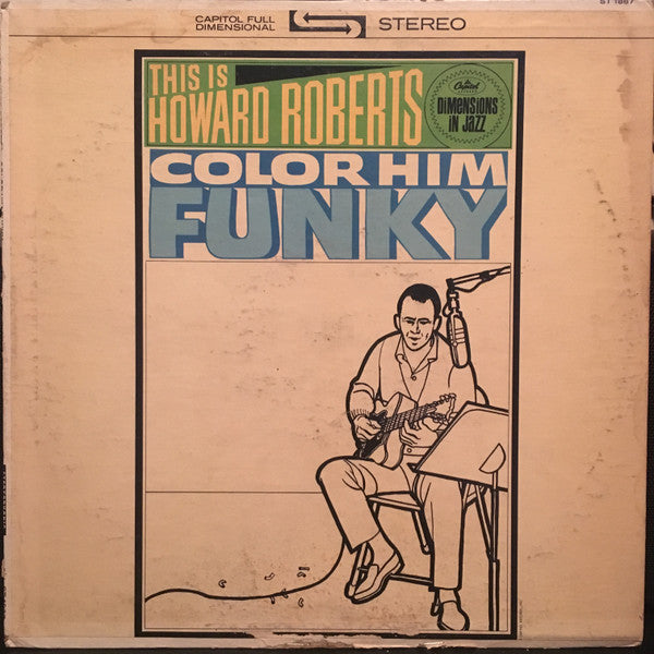 This Is Howard Roberts Color Him Funky - primary
