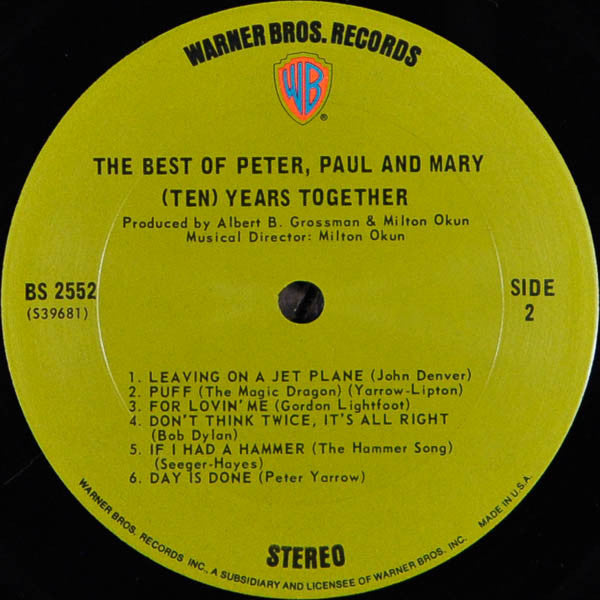 Peter, Paul & Mary - The Best Of Peter, Paul And Mary: (Ten) Years Together