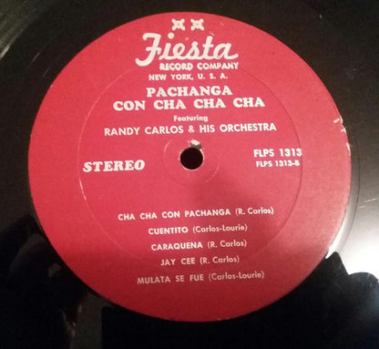Randy Carlos And His Orchestra - Pachanga Con Cha Cha Cha