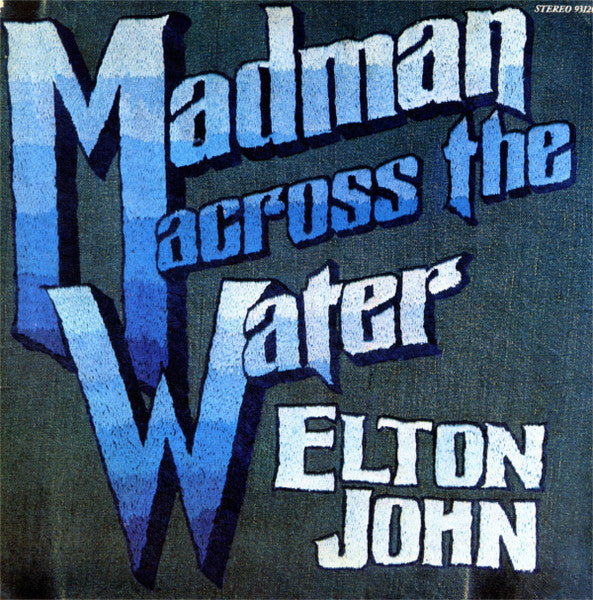 Madman Across The Water - primary