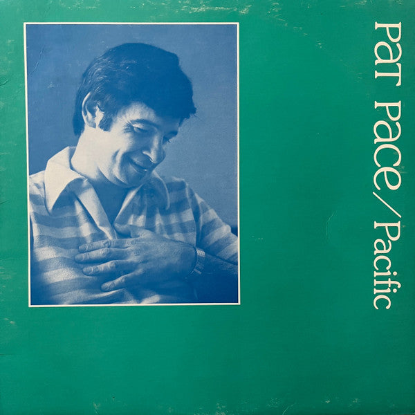 Pat Pace - Pacific