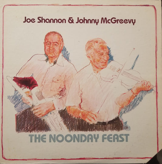 Joe Shannon, Johnny McGreevy - The Noonday Feast