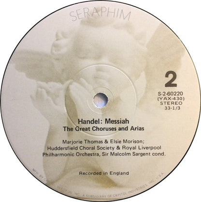 Elsie Morison, Marjorie Thomas, Richard Lewis, Huddersfield Choral Society, Royal Liverpool Philharmonic Orchestra, Sir Malcolm Sargent, Herbert Bardgett, Eric Chadwick - Handel's Messiah: The Great Choruses & Arias