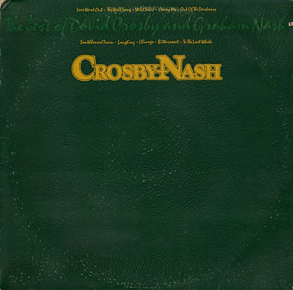 Crosby & Nash - The Best Of David Crosby And Graham Nash