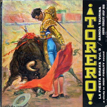Banda Taurina - ¡Torero! La Fiesta Brava, Vol. 3