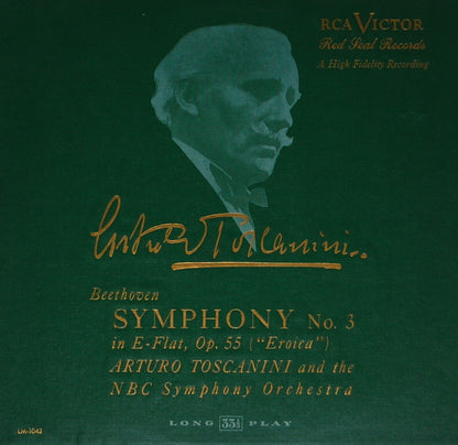 Ludwig van Beethoven, Arturo Toscanini, NBC Symphony Orchestra - Symphony No. 3 In E-Flat, Op. 55 ("Eroica")