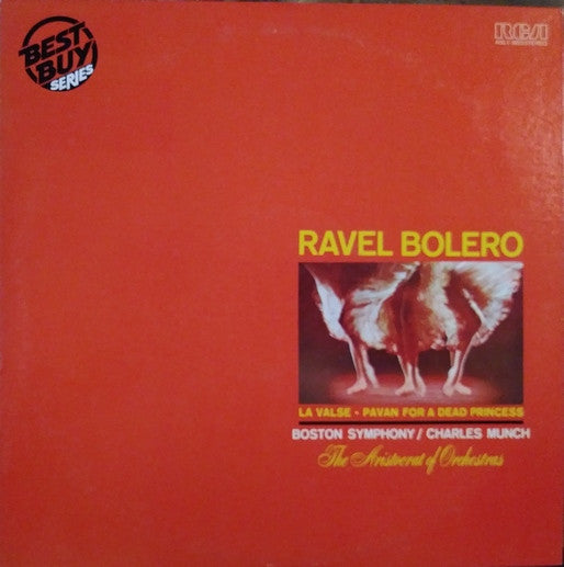 Maurice Ravel, Boston Symphony Orchestra, Charles Munch - Bolero • La Valse • Pavan For A Dead Princess