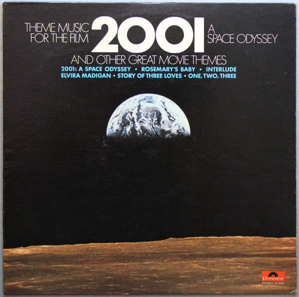 Theme Music For The Film 2001: A Space Odyssey And Other Great Movie Themes - primary