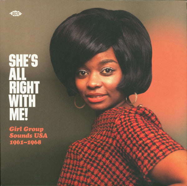 She's All Right With Me! Girl Group Sounds USA 1961-1968 - primary